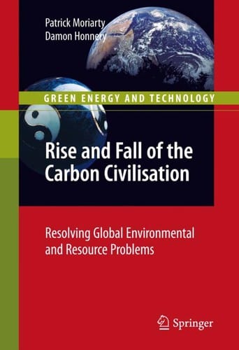 Rise and fall of the carbon civilisation