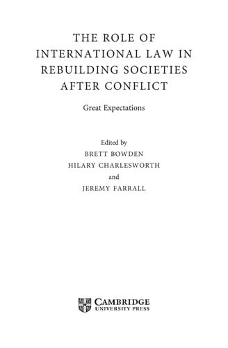 The role of international law in rebuilding societies after conflict