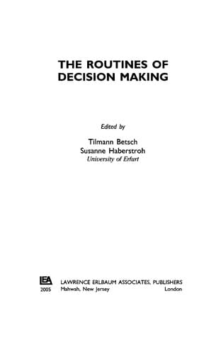 The routines of decision making