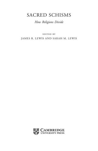Sacred schisms