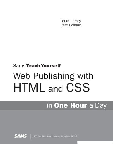 Sams teach yourself Web publishing with HTML and CSS in one hour a day
