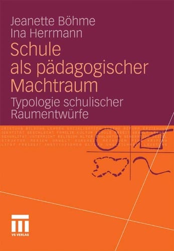 Schule als pädagogischer Machtraum