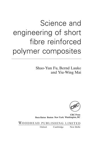Science and engineering of short fibre reinforced polymers composites