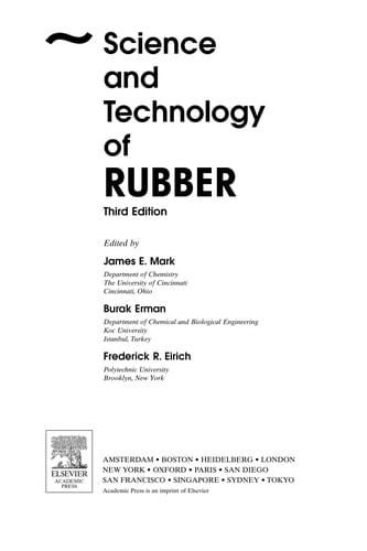 Science and technology of rubber