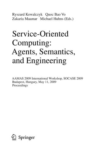 Service-Oriented Computing: Agents, Semantics, and Engineering