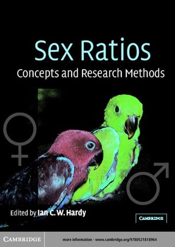 SEX RATIOS: CONCEPTS AND RESEARCH METHODS; ED. BY IAN C.W. HARDY