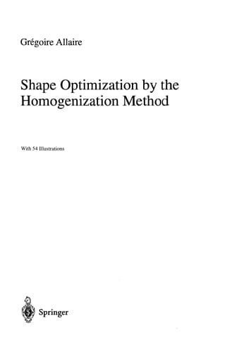 Shape Optimization by the Homogenization Method
