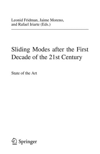 Sliding modes after the first decade of the 21st century
