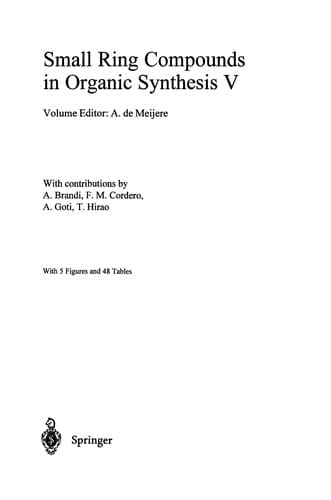 Small ring compounds in organic synthesis