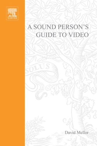 Sound Person's Guide to Video