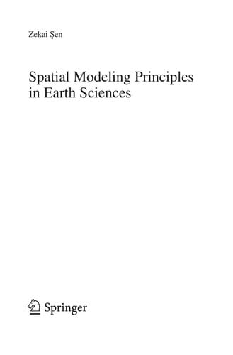 Spatial Modeling Principles in Earth Sciences