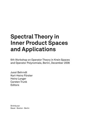 Spectral Theory in Inner Product Spaces and Applications