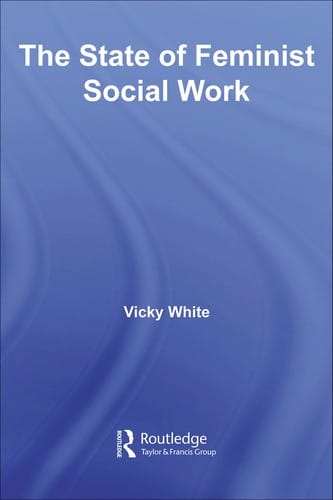 STATE OF FEMINIST SOCIAL WORK