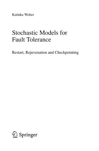 Stochastic models for fault tolerance