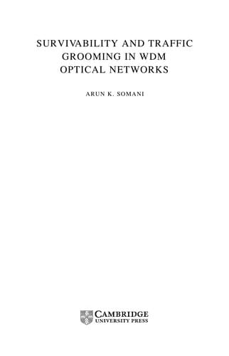 Survivability and traffic grooming in WDM optical networks