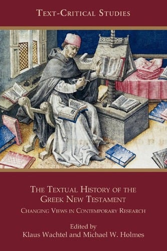 The textual history of the Greek New Testament