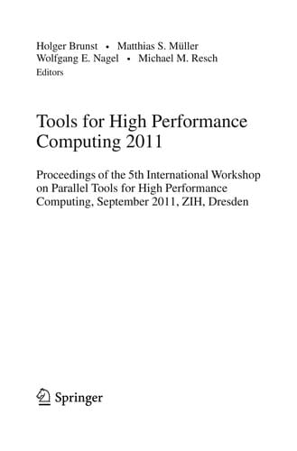 Tools for High Performance Computing 2011