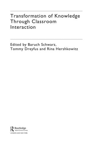 Transformation of knowledge through classroom interaction