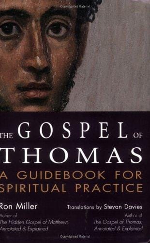 The Gospel of Thomas : a guidebook for spiritual practice