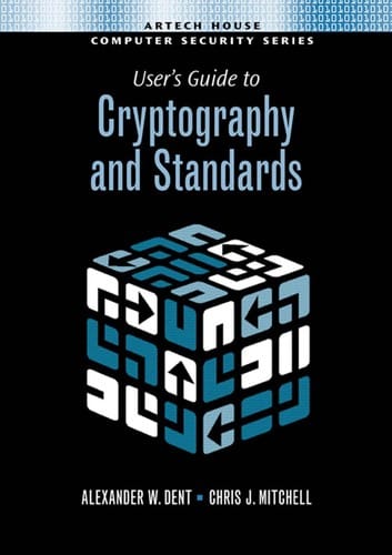 User's guide to cryptography and standards