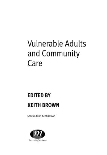 Vulnerable adults and community care