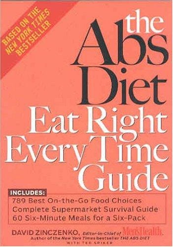 The Abs Diet Eat Right Every Time Guide