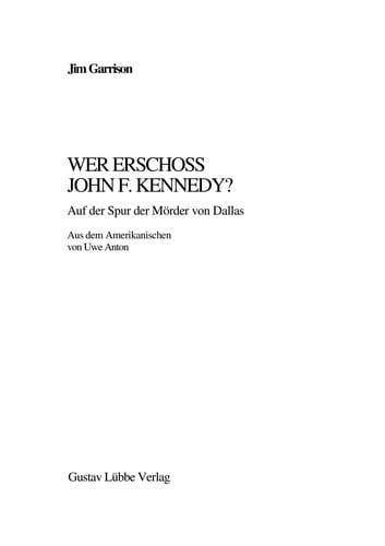 Wer erschoss John F. Kennedy?