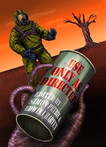 Use Only As Directed: a collection of 14 speculative short stories