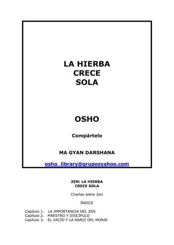 Zen la hierba crece sola
