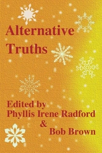 Alternative Truths (Alternatives) (Volume 1)