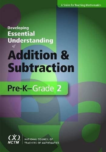 Developing essential understanding of addition and subtraction for teaching mathematics in prekindergarten-grade 2