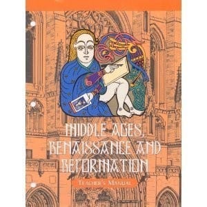 Middle Ages, Renaissance, and Reformation : Teacher's Manual (Veritas Press History Series, 4th Grade) by ned bustard (1998-05-03)
