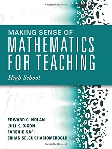 Making Sense of Mathematics for Teaching High School (Understanding How to Use Functions)