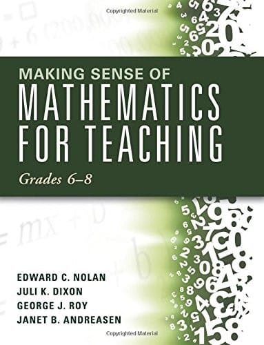 Making Sense of Mathematics for Teaching: Grades 6-8 (Unifying Topics for an Understanding of Functions, Statistics, and Probability)