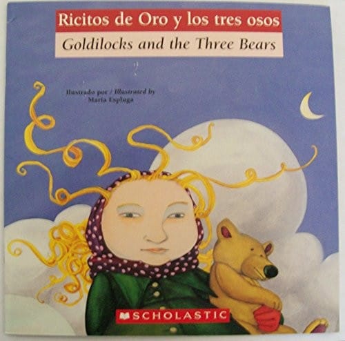 Ricitos De Oro Y Los Tres Osos / Goldilocks and the Three Bears