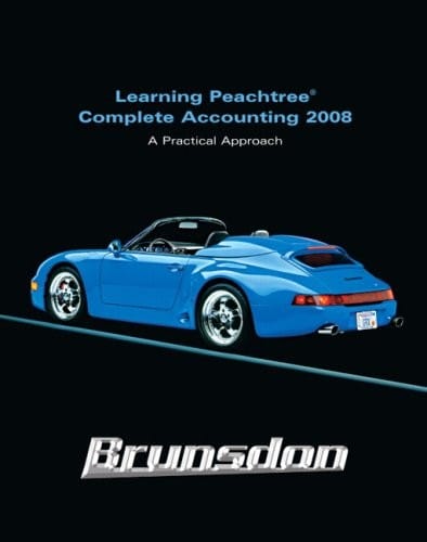 Learning Peachtree Complete 2008: A Practical Approach (2nd Edition)