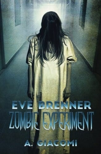 Zombie Experiment (The Zombie Girl Saga) (Volume 3)