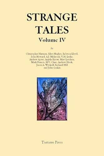 Strange Tales IV: Volume IV
