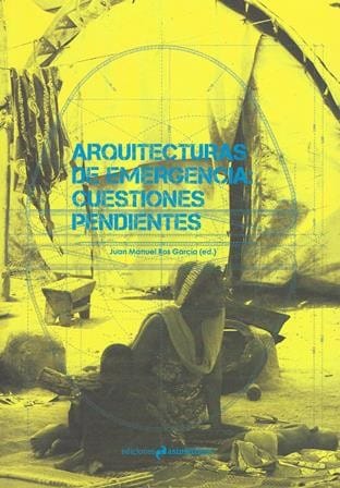 Arquitecturas de emergencia : cuestiones pendientes