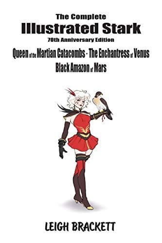 The Complete Illustrated Stark: 70th Anniversary Edition