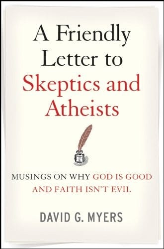 A friendly letter to skeptics and atheists