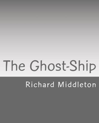 The Ghost-Ship (Ghost and Horror Stories)