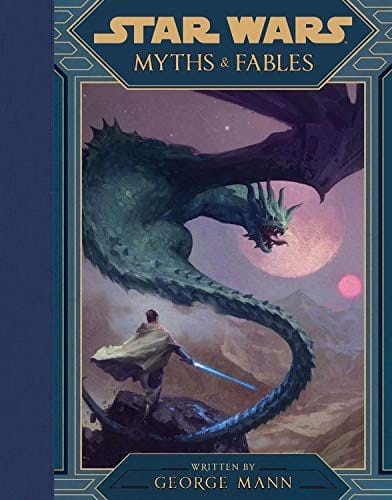 Star Wars - Myths & Fables