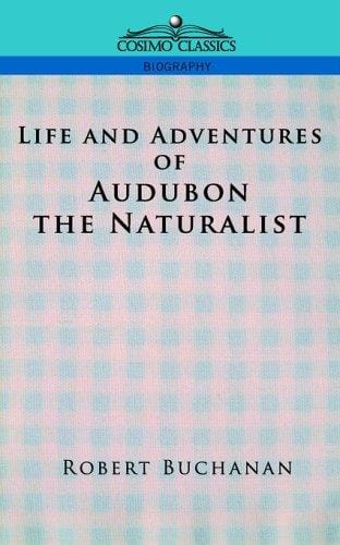 Life and Adventures of Audubon the Naturalist