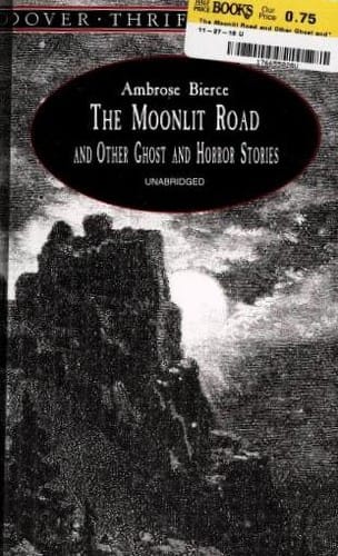 The moonlit road, and other ghost and horror stories [12 stories]