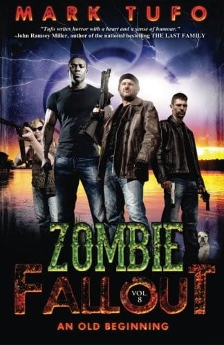 Zombie Fallout 8 - An Old Beginning (Volume 8)