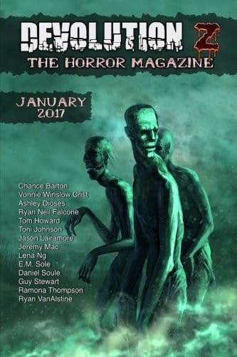 Devolution Z January 2017: The Horror Magazine (Volume 16)