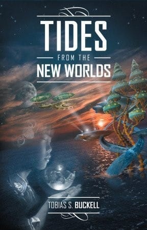 Tides From the New Worlds