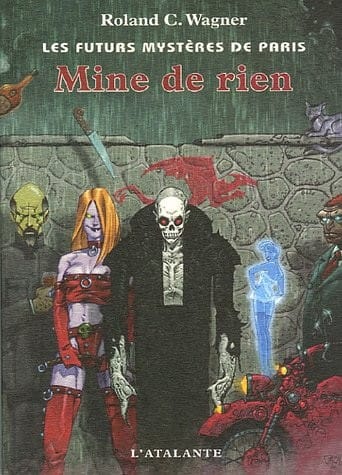 Les futurs mystères de Paris, Tome 9 : Mine de rien