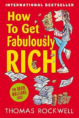 How to Get Fabulously Rich